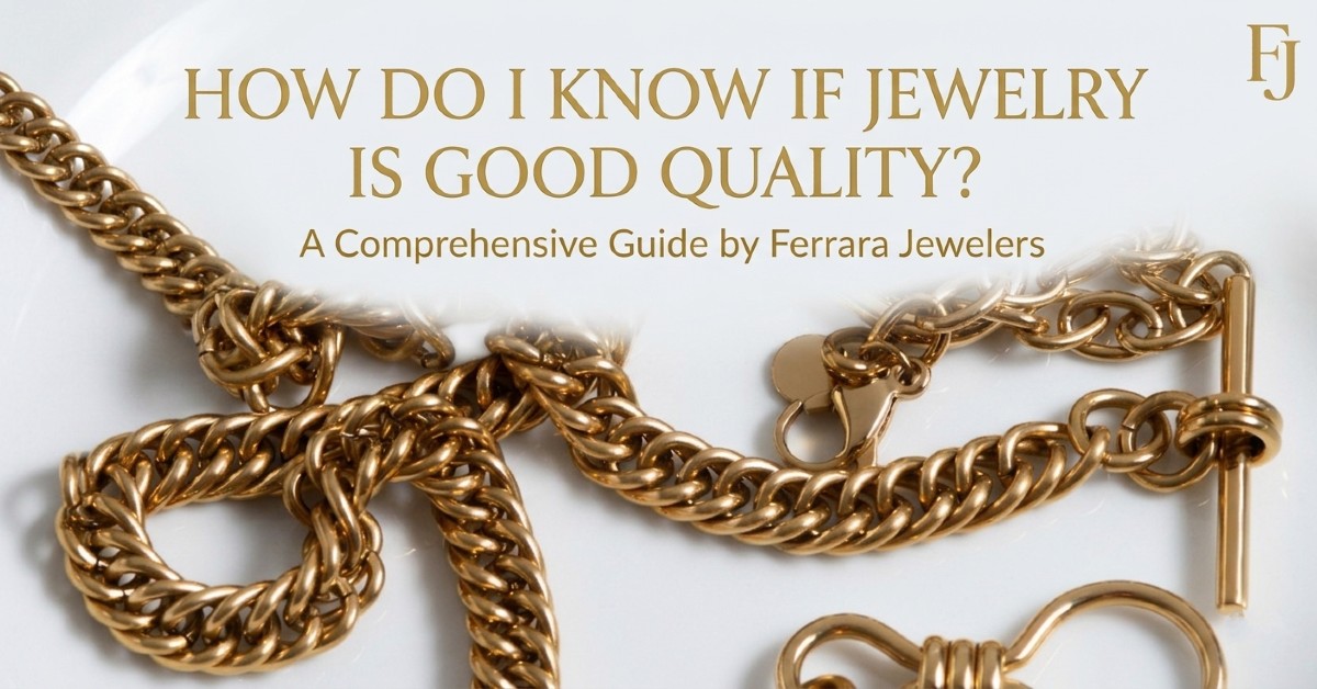 How Do I Know if Jewelry is Good Quality