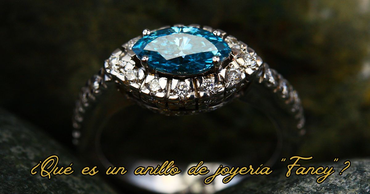 El arte del brillo: ¿Qué es un anillo de joyeria fancy ?
